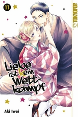 Liebe ist (k)ein Wettkampf, Band 11 - Aki Iwai