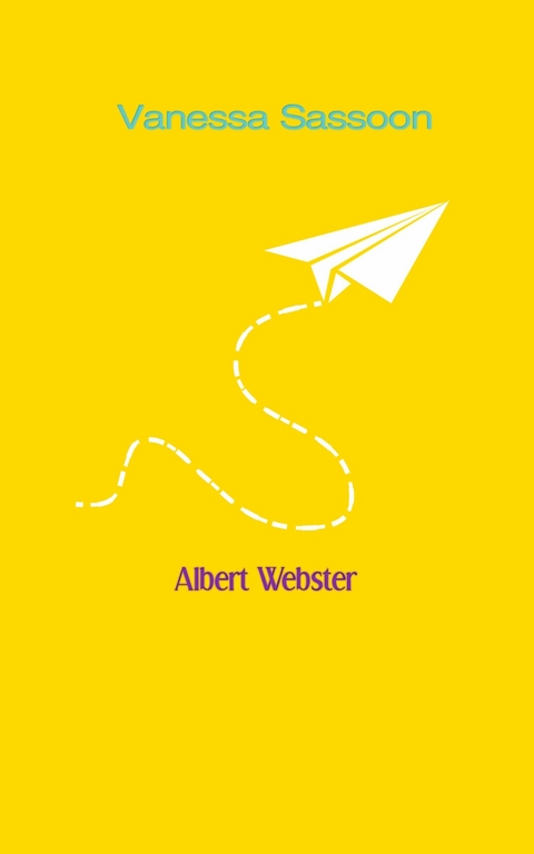 Vanessa Sassoon - Albert Webster