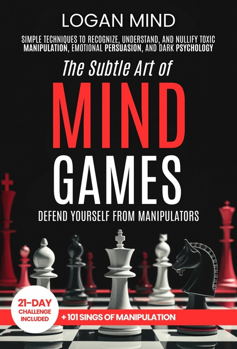 The Subtle Art of Mind Games -  Logan Mind