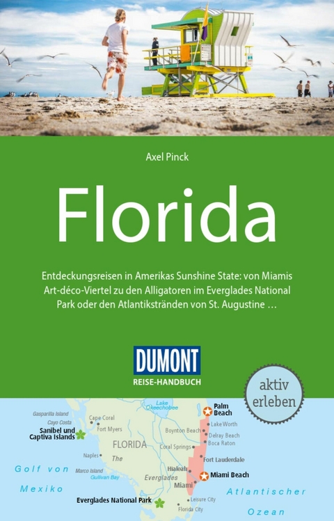 DuMont Reise-Handbuch Reiseführer E-Book Florida -  Axel Pinck