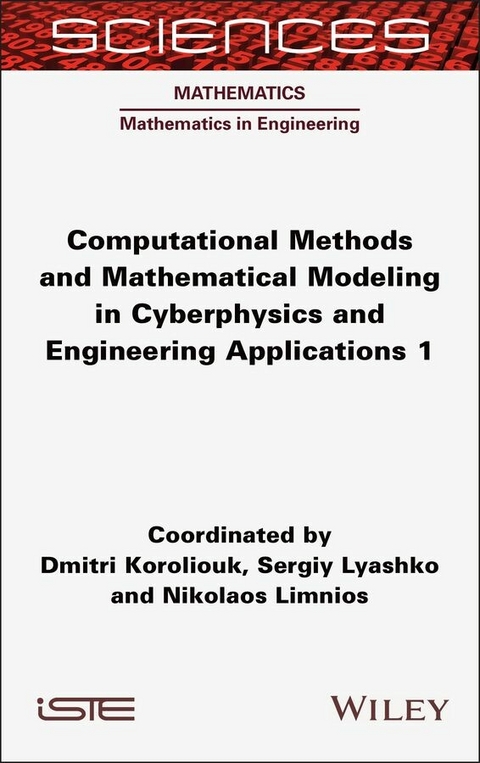 Computational Methods and Mathematical Modeling in Cyberphysics and Engineering Applications 1 - 