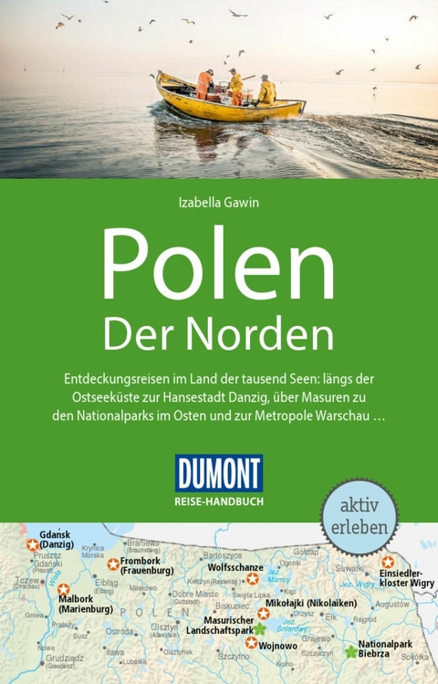 DuMont Reise-Handbuch Reiseführer E-Book Polen, Der Norden -  Izabella Gawin