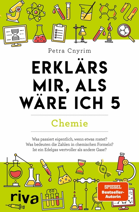 Erklärs mir, als wäre ich 5 - Chemie -  Petra Cnyrim