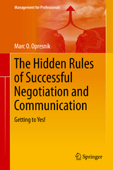 The Hidden Rules of Successful Negotiation and Communication - Marc O. Opresnik