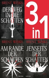 Die Schatten-Trilogie Band 1-3: Der Weg in die Schatten / Am Rande der Schatten / Jenseits der Schatten (3in1-Bundle) - Brent Weeks