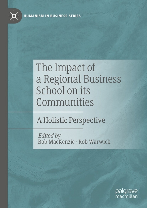 The Impact of a Regional Business School on its Communities - 