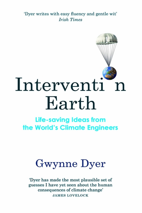 Intervention Earth - Gwynne Dyer