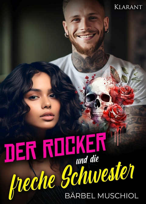 Der Rocker und die freche Schwester -  Bärbel Muschiol