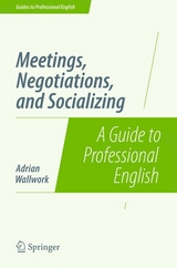 Meetings, Negotiations, and Socializing -  Adrian Wallwork