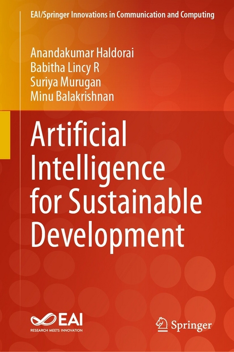 Artificial Intelligence for Sustainable Development -  Anandakumar Haldorai,  Babitha Lincy R,  Suriya Murugan,  Minu Balakrishnan