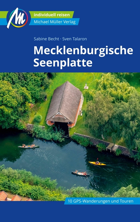 Mecklenburgische Seenplatte Reiseführer Michael Müller Verlag -  Sabine Becht,  Sven Talaron