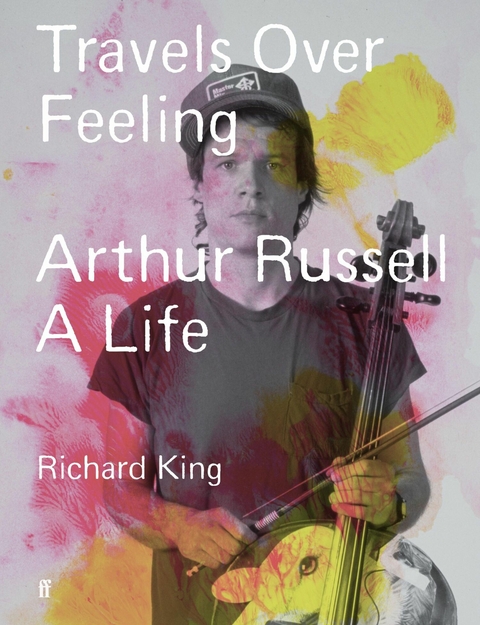 Travels Over Feeling -  Richard King