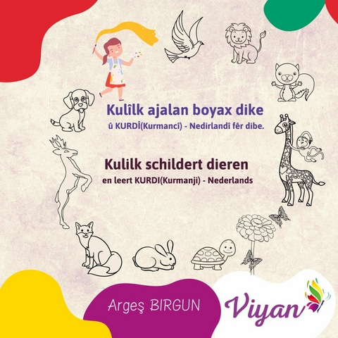 Kulilk schildert dieren en leert KURDI(Kurmanji) - Nederlands -  Arges BIRGUN