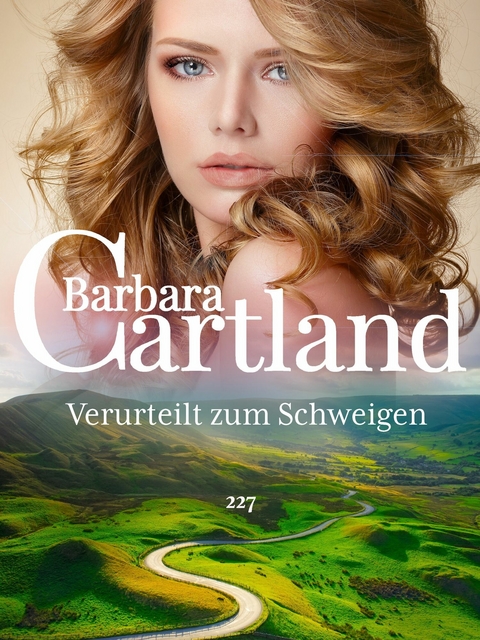 Verurteilt zum Schweigen -  Barbara Cartland