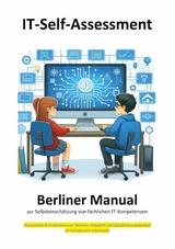 Berliner Manual zur Selbsteinschätzung von fachlichen IT-Kompetenzen -  Berliner Manual