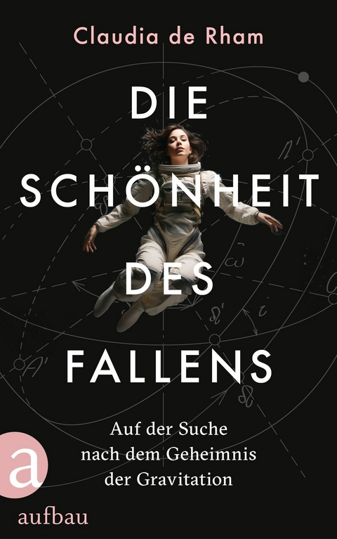 Die Schönheit des Fallens -  Claudia de Rham