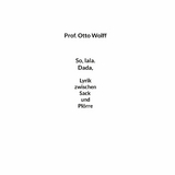 So lala Dada - Prof. Otto Wolff