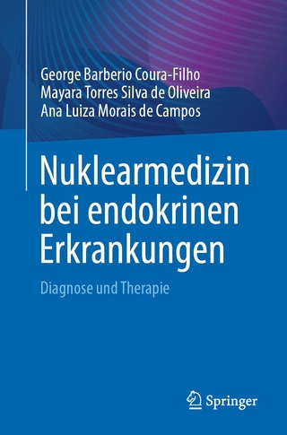 Nuklearmedizin bei endokrinen Erkrankungen - George Barberio Coura-Filho; Mayara Torres Silva de Oliveira …