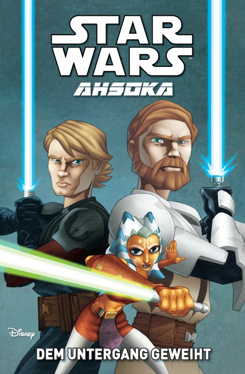 Star Wars: Ahsoka - Band 1: Dem Untergang geweiht -  Henry Gilroy