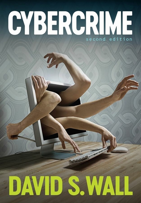 Cybercrime -  David S. Wall