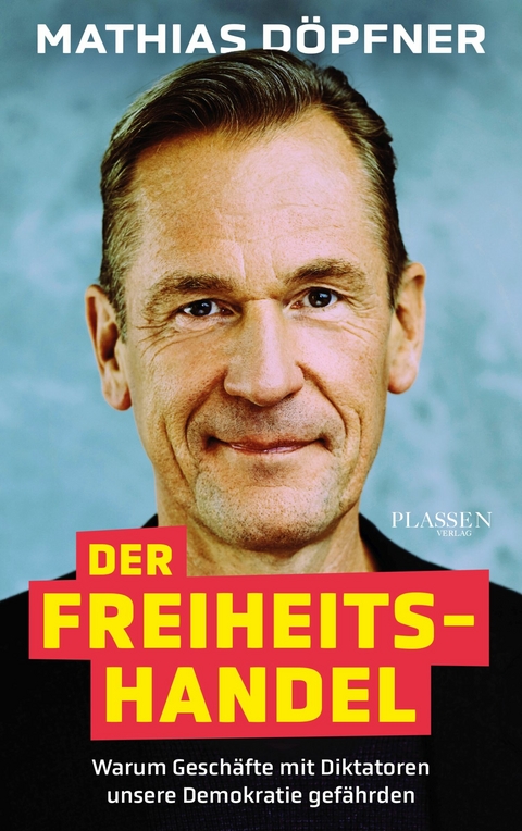 Der Freiheitshandel -  Mathias Döpfner