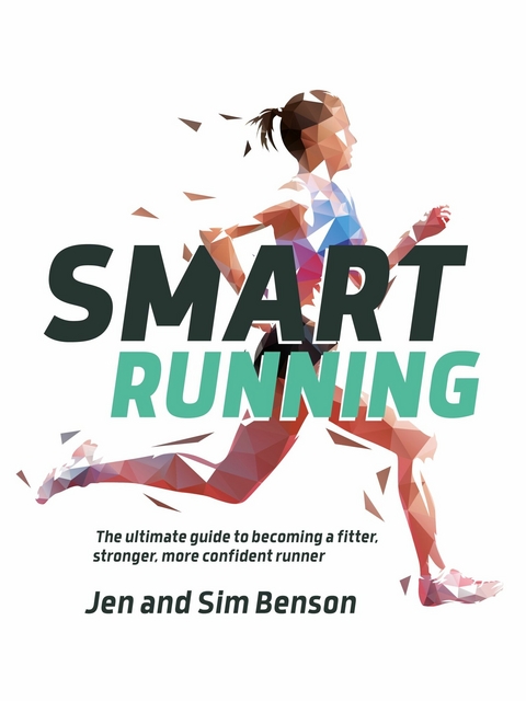 Smart Running -  Jen Benson,  Sim Benson