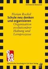 Schule neu denken und organisieren - Florian Rockel