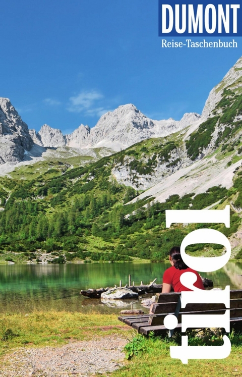 DuMont Reise-Taschenbuch E-Book Tirol -  Isa Ducke,  Natascha Thoma