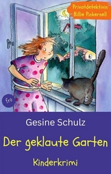 Der geklaute Garten - Gesine Schulz