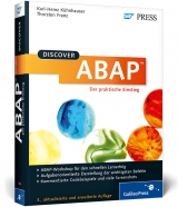Discover ABAP - Kühnhauser, Karl-Heinz; Franz, Thorsten