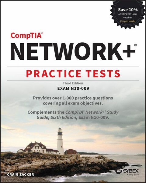 CompTIA Network+ Practice Tests -  Craig Zacker