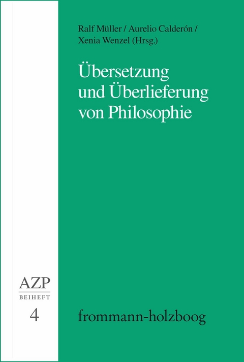 Übersetzung und Überlieferung von Philosophie - 