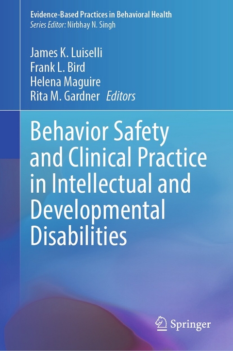Behavior Safety and Clinical Practice in Intellectual and Developmental Disabilities - 