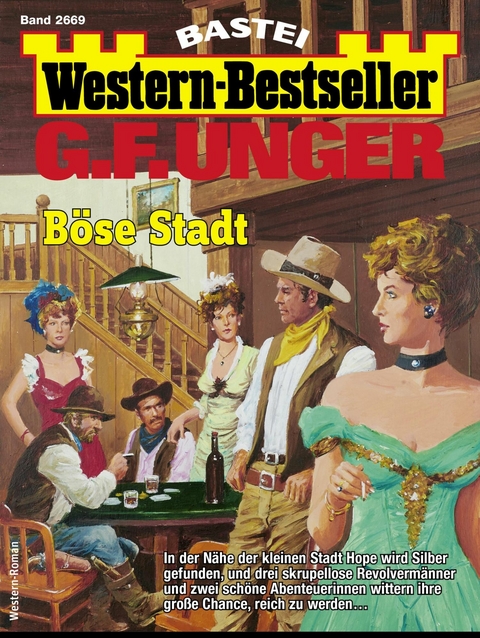 G. F. Unger Western-Bestseller 2669 - G. F. Unger