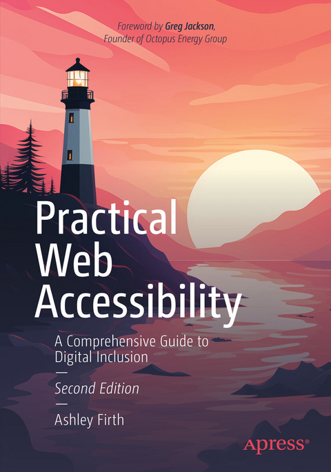 Practical Web Accessibility -  Ashley Firth