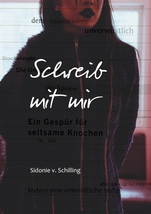 Schreib mit mir -  Sidonie von Schilling