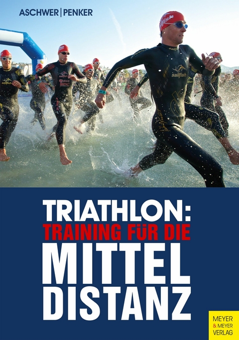 Triathlon: Training für die Mitteldistanz -  Hermann Aschwer,  Marlies Penker