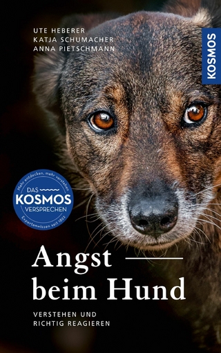 Angst beim Hund - Ute Heberer; Katja Schumacher; Anna Pietschmann