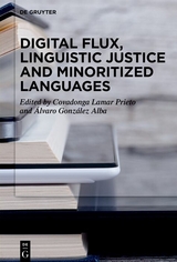 Digital Flux, Linguistic Justice and Minoritized Languages - 