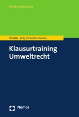 Klausurtraining Umweltrecht - Daniela Winkler, Ryan Kelly, Kristina Schmidt, Marc Zeccola