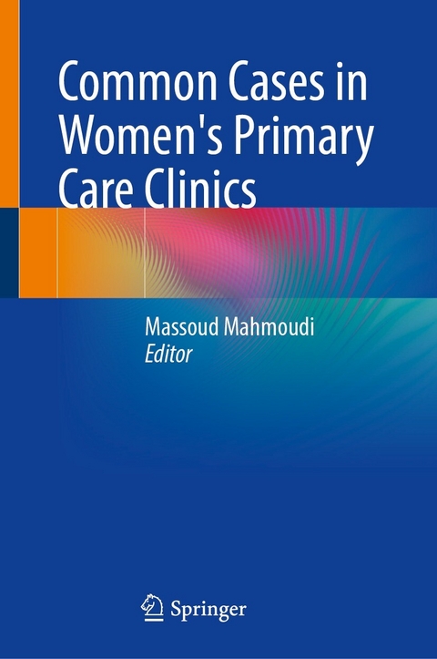Common Cases in Women's Primary Care Clinics - 