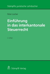 Einführung in das interkantonale Steuerrecht - Peter Locher