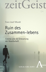 Ruin des Zusammen-lebens - Franz Josef Illhardt