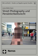 Street Photography und Persönlichkeitsrecht - Lorenz Müller-Tamm