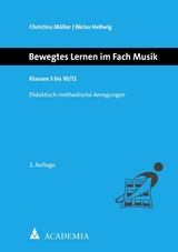 Bewegtes Lernen im Fach Musik - Christina Müller, Niclas Hellwig