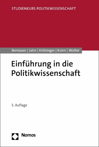 Einführung in die Politikwissenschaft - Thomas Bernauer; Detlef Jahn; Sylvia Kritzinger …