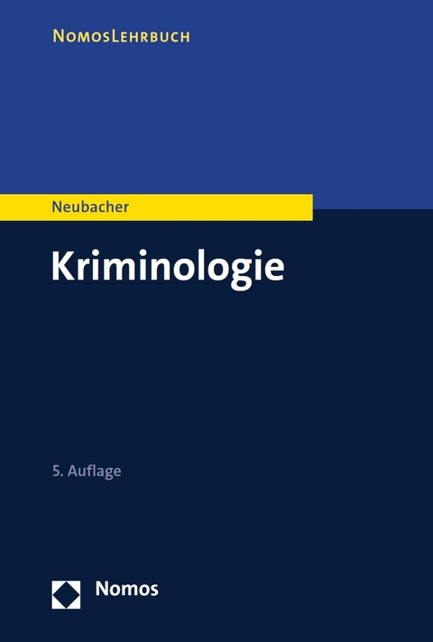 Kriminologie -  Frank Neubacher