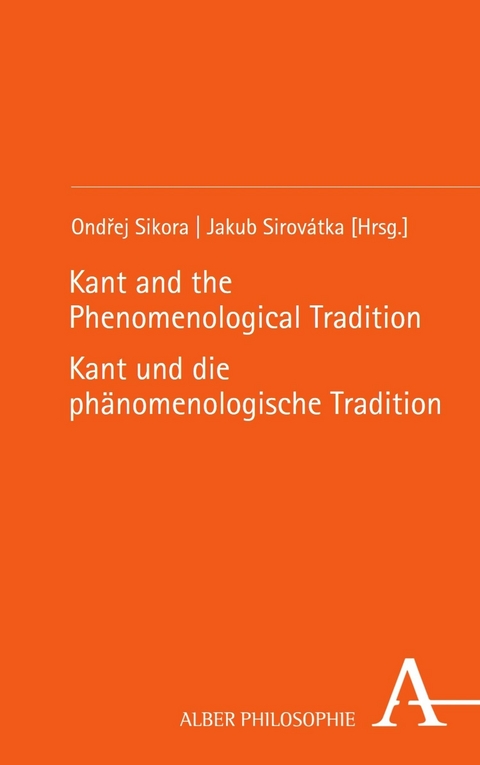 Kant and the Phenomenological Tradition | Kant und die phänomenologische Tradition - 