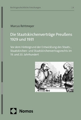 Die Staatskirchenverträge Preußens 1929 und 1931 - Marcus Rehtmeyer