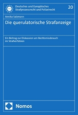 Die querulatorische Strafanzeige - Annika Salzmann